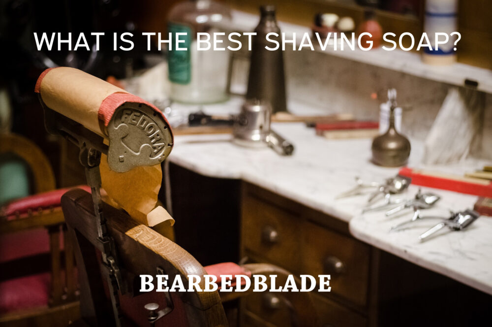 Best Shaving Soap