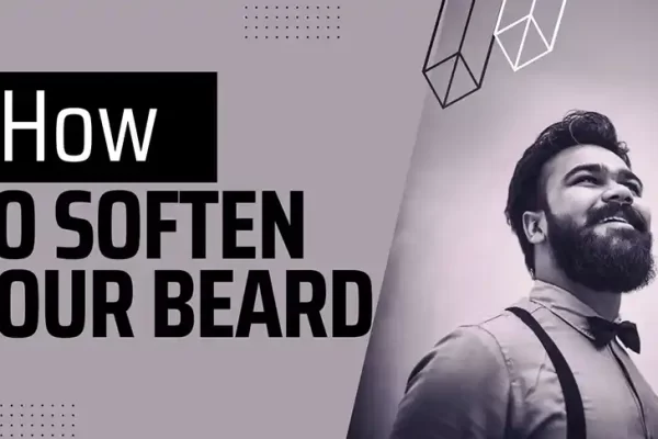 How To Soften A Beard: 6 Effective Methods